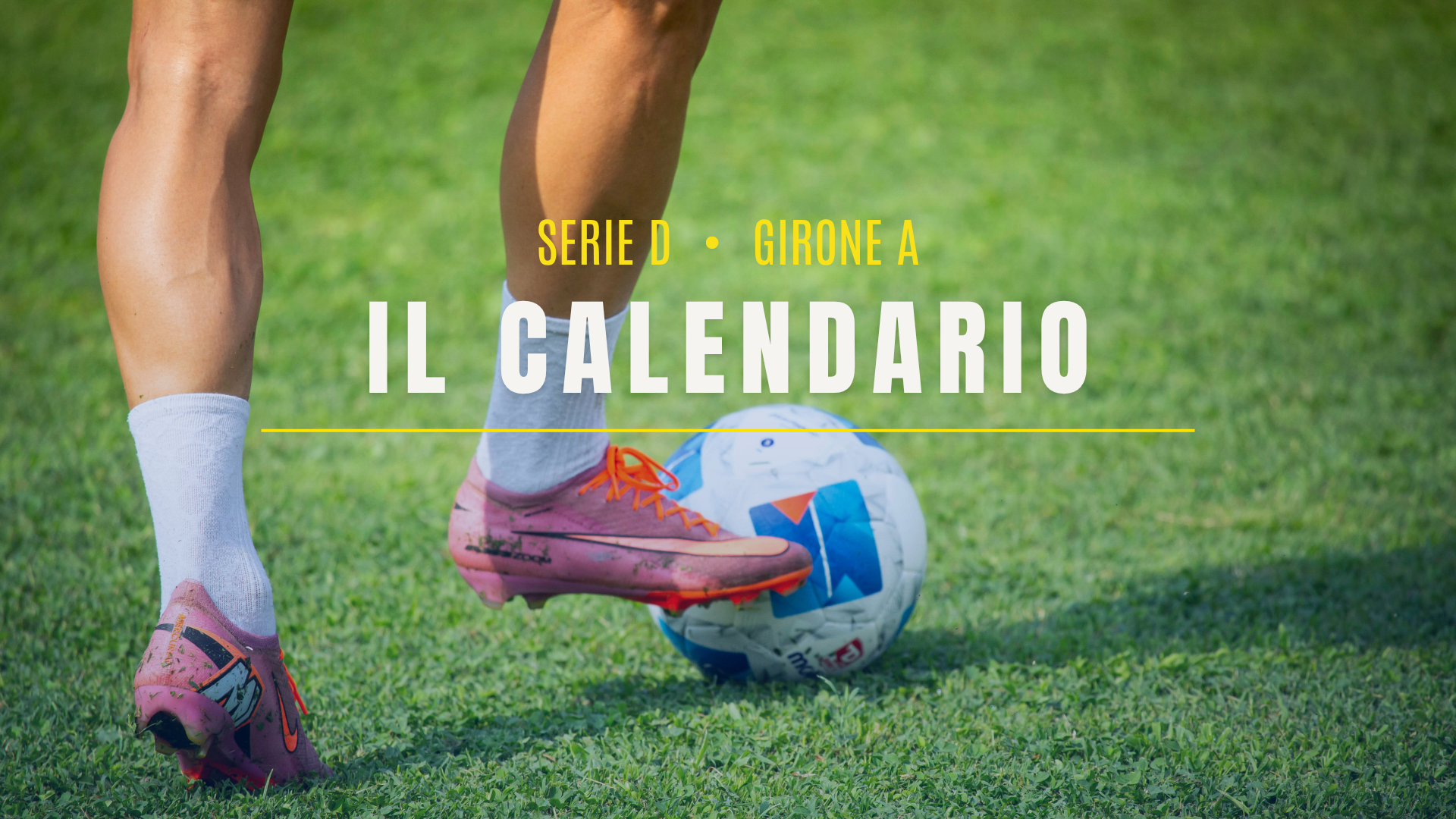 Il Calendario del Girone A di Serie D